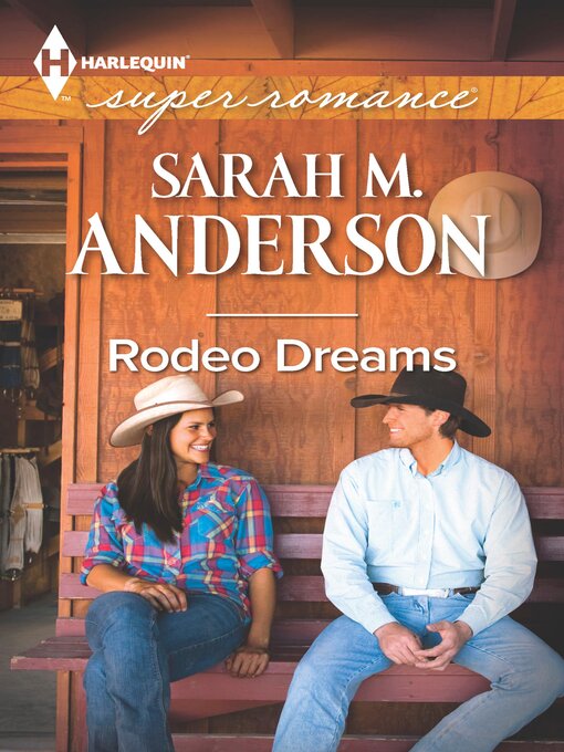 Title details for Rodeo Dreams by Sarah M. Anderson - Available